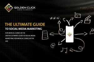 The Ultimate Guide to Social Media for Medical Clinics UAE