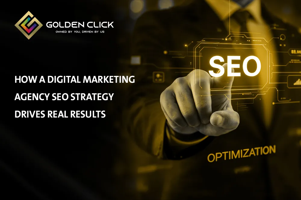 How_a_Digital_Marketing_Agency_SEO_Strategy_Drives_Real_Results (1)_11zon