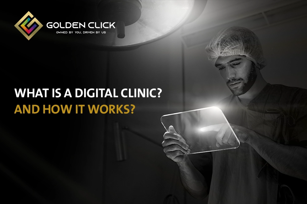 What is a digital clinic?