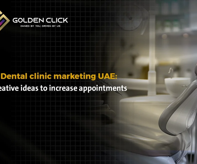 dental clinic marketing UAE