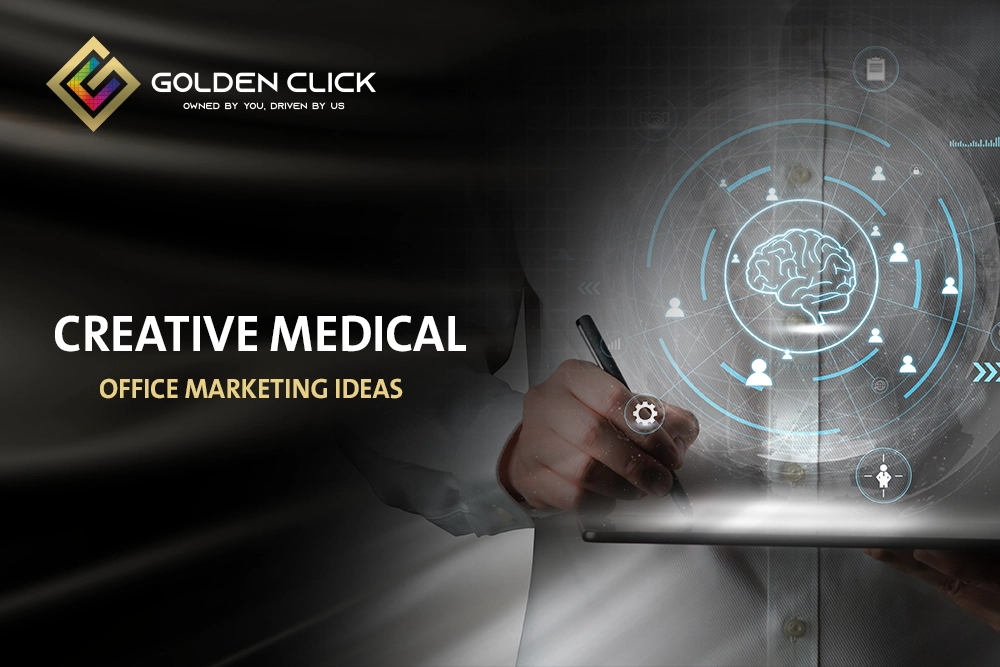 Medical office marketing ideas