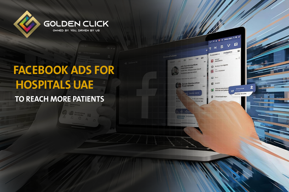 Facebook Ads for hospitals UAE