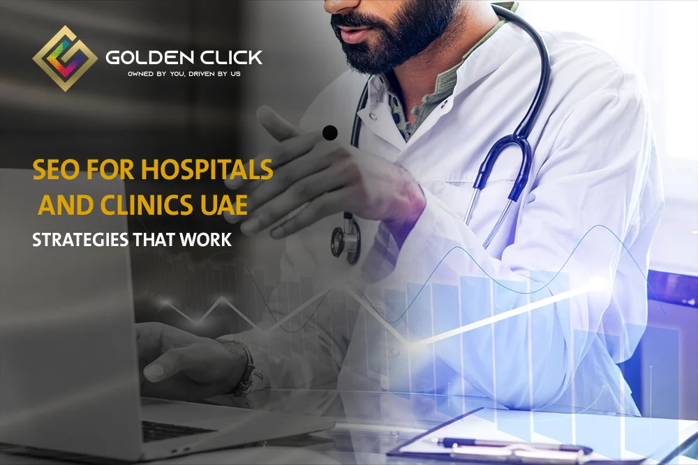SEO for hospitals and clinics UAE