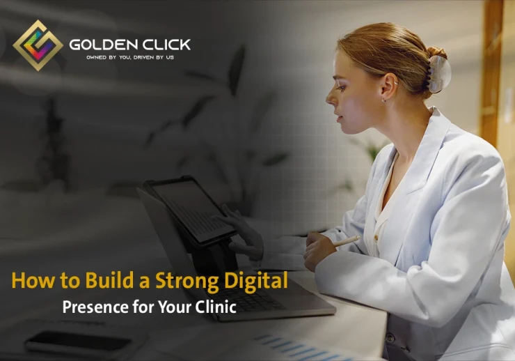 Digital Presence for Your Clinic