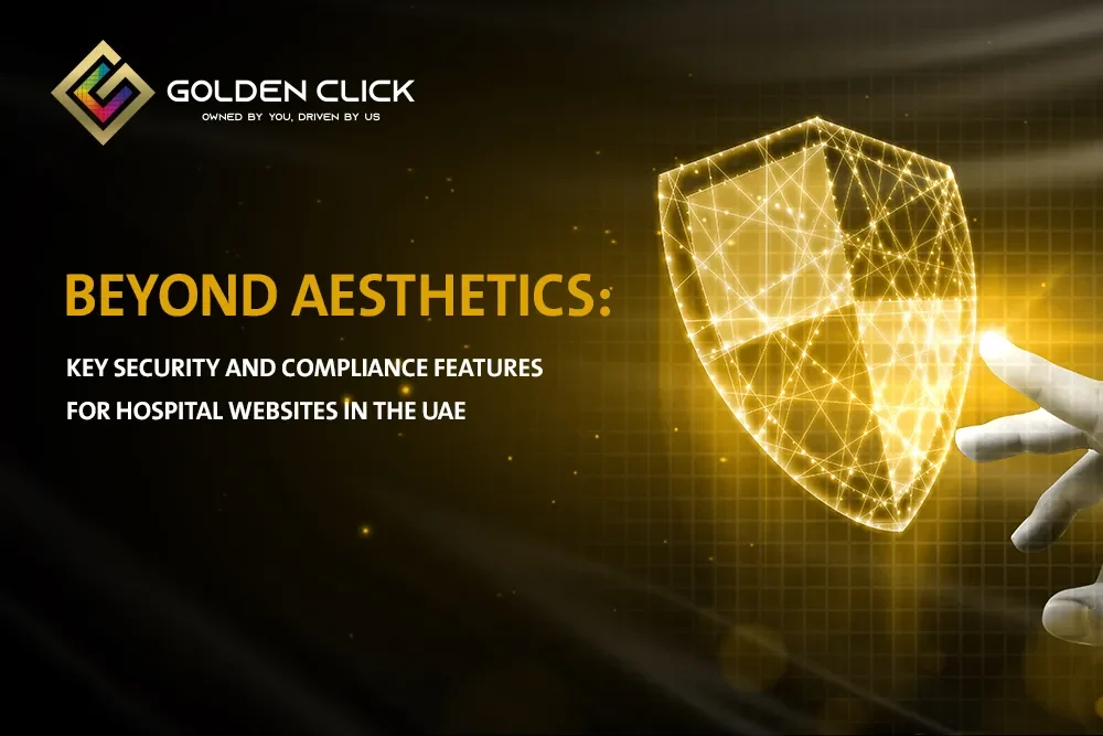 Key Security and Compliance Features for Hospital Website Development UAE