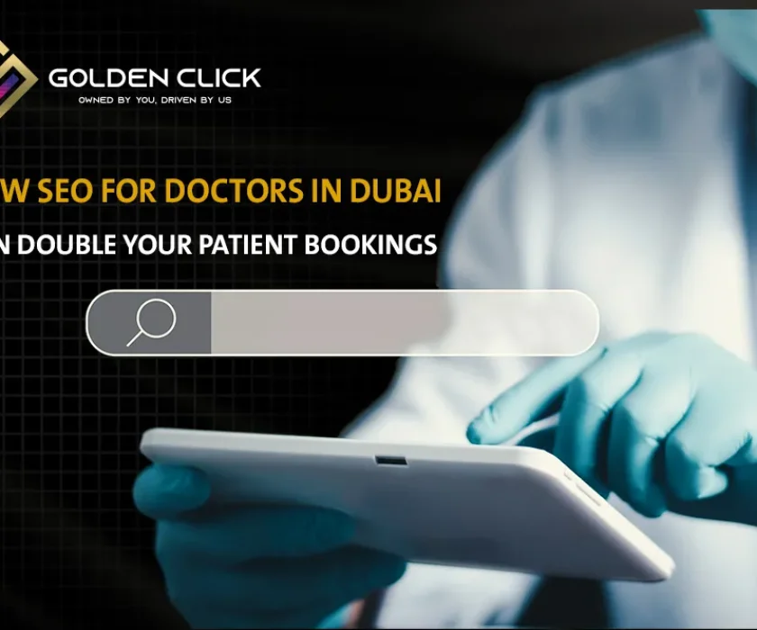 How SEO for Doctors in Dubai Can Double Your Patient Bookings?