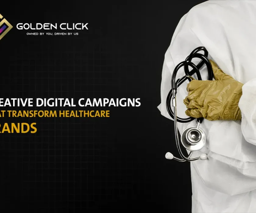 Creative Digital Campaigns That Transform Healthcare Brands