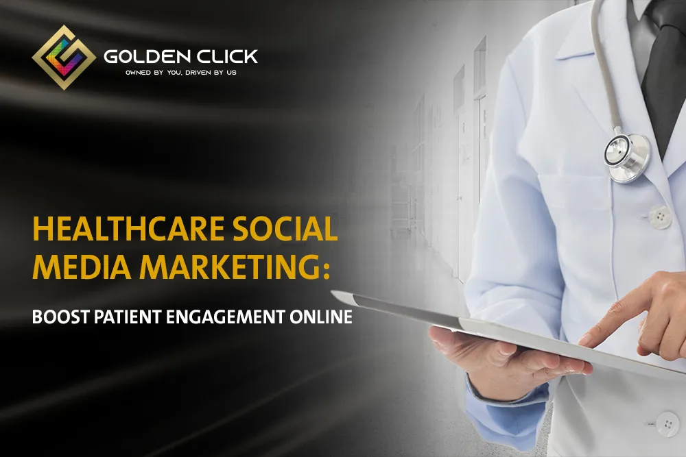 Healthcare Social Media Marketing Boost Patient Engagement Online