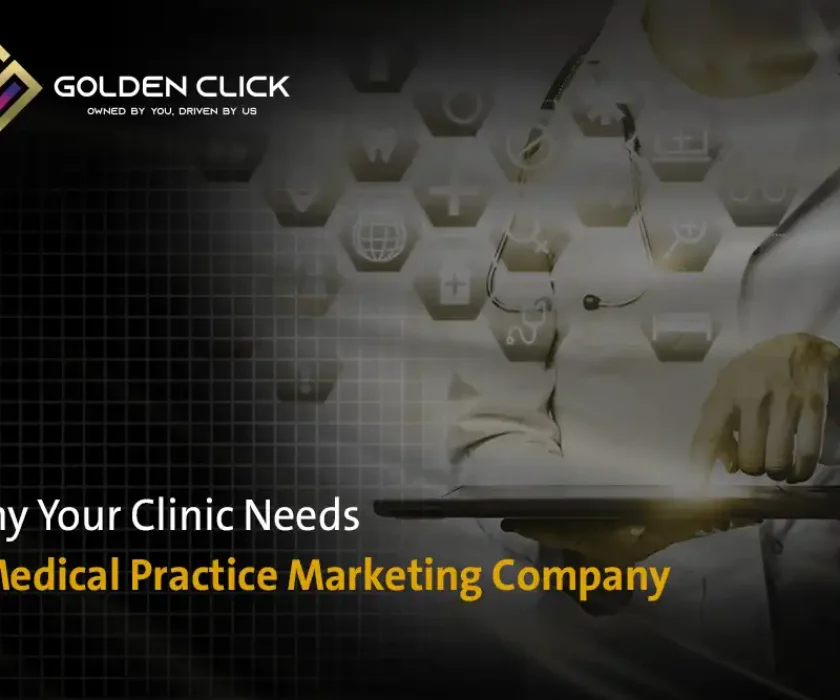 Why Your Clinic Needs a Medical Practice Marketing Company