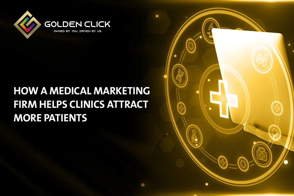 How a Medical Marketing Firm Helps Clinics Attract More Patients