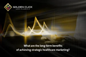 strategic healthcare marketing