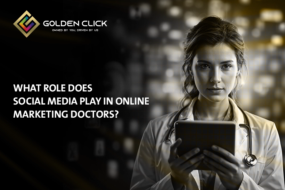 What role does social media play in online marketing doctors?