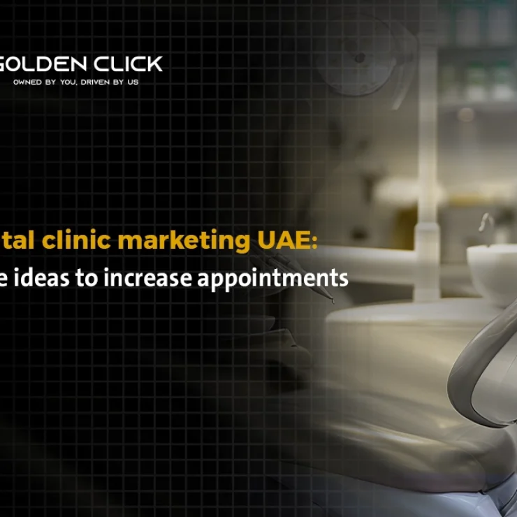 dental clinic marketing UAE
