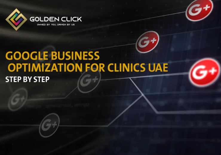 Google Business optimization clinic UAE