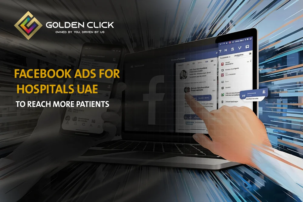 Facebook Ads for hospitals UAE