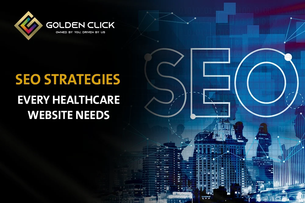 SEO Strategies Every Healthcare
