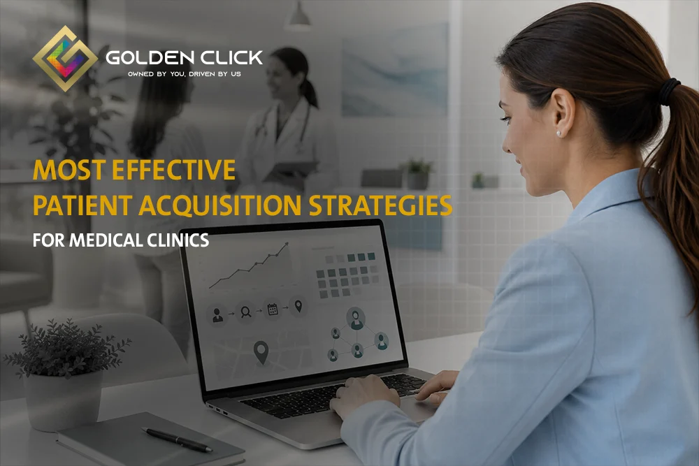 Most Effective Patient Acquisition Strategies for Medical Clinics