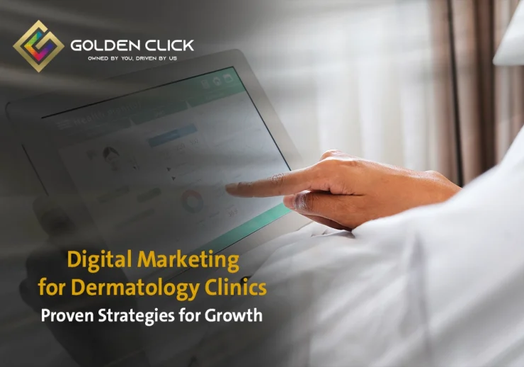 Digital Marketing for Dermatology Clinics